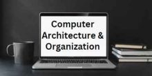 Computer Architecture & Organization